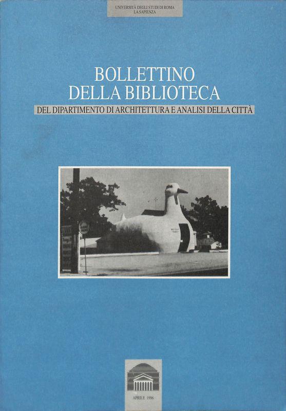 Bollettino della biblioteca del dipartimento di architettura e analisi della città. Aprile 1996