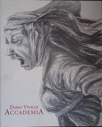 Dario Vivaldi. Accademia - Dino Carlesi - copertina