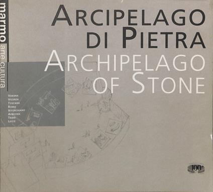 Arcipelago di pietra. Archipelago of stone - Vincenzo Pavan - copertina