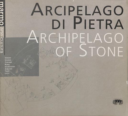 Arcipelago di pietra. Archipelago of stone - Vincenzo Pavan - copertina