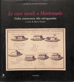 Le case rurali a Montemurlo. Dalla conoscenza alla salvaguardia