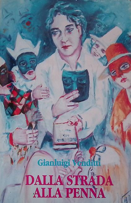 Dalla strada alla penna - Gianluigi Venditti - copertina
