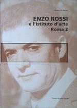Enzo Rossi e l'Istituto d'arte Roma 2