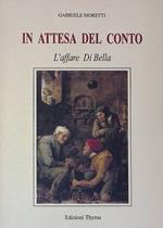 In attesa del conto. L'affare Di Bella