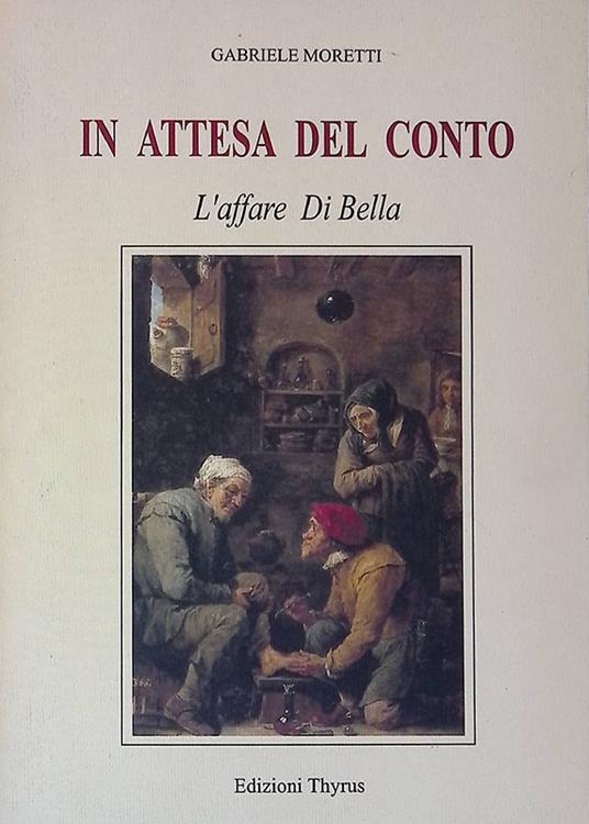 In attesa del conto. L'affare Di Bella - Gabriele Moretti - copertina