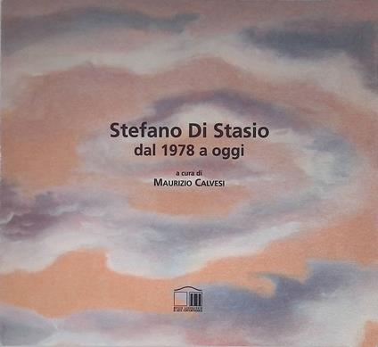 Stefano Di Stasio dal 1978 a oggi - Maurizio Calvesi - copertina