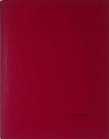 Agli Amici n.16. Lettera di Dino Carlesi. Lettera aperta semiseria ai pochi amici rimasti. Incisione di Ugo Maffai - Dino Carlesi - copertina