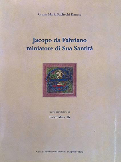 Jacopo da Fabriano miniatore di Sua Santità - copertina