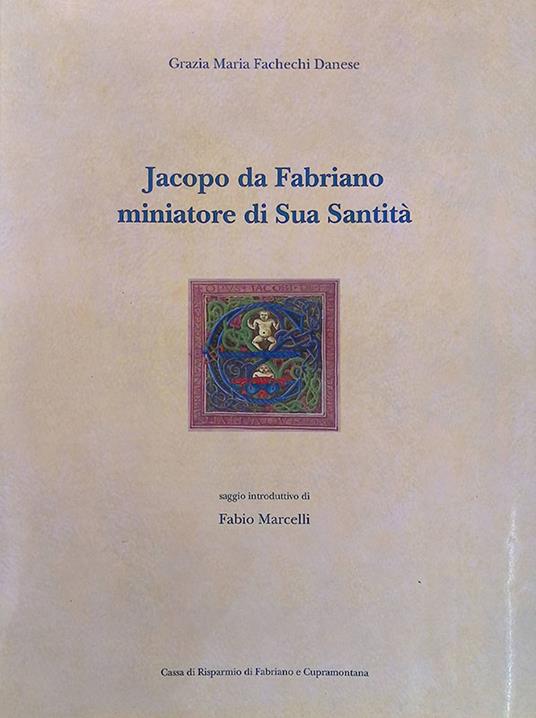 Jacopo da Fabriano miniatore di Sua Santità - copertina