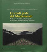 LE VERDI PERLE DEL MONTEFERRATO. Nell’Area Protetta, alla scoperta di orchidee selvagge ed altri fiori rari