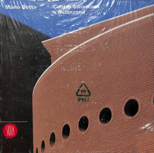 Centro Swisscom a Bellinzona - Mario Botta - copertina
