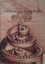 Leonardo e l'Europa. Dal disegno delle idee alla profezia telematica