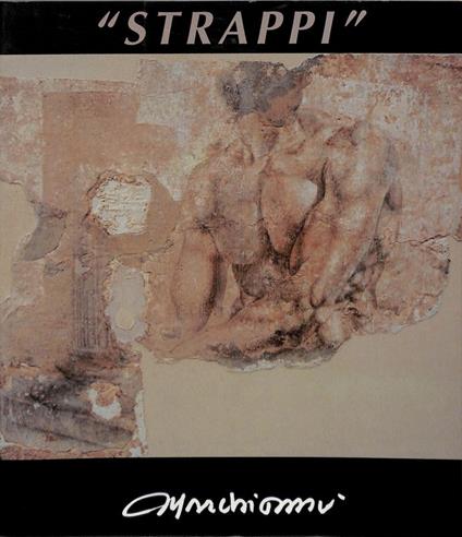 Strappi. Tempo, Colore, Calce, Muffa. Racconto di Un Viaggio - copertina