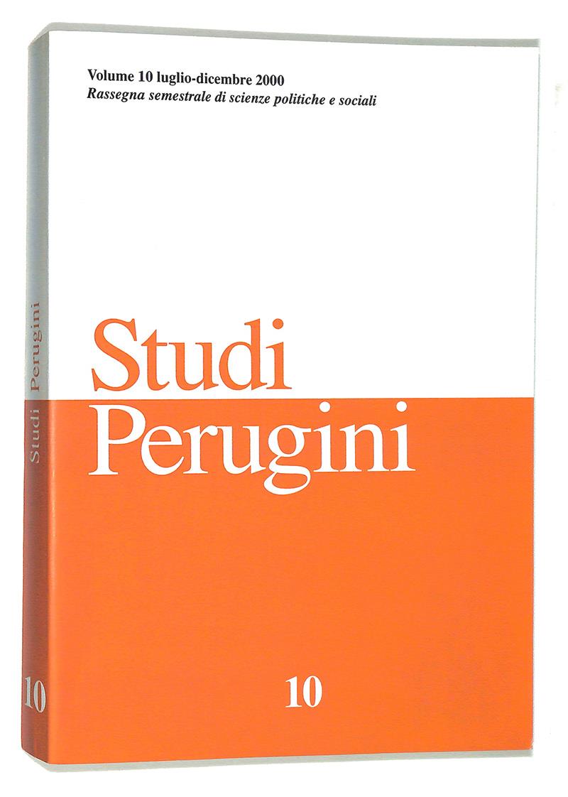 Studi perugini. Rassegna semestrale di scienze politiche e sociali. Volume 10 luglio-dicembre 2000