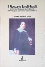 Il ricettario Savelli-Pratilli. Un manoscritto senese del Settecento di farmacopea, gastronomia