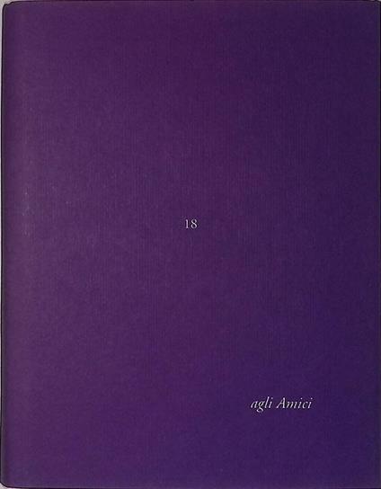 Agli Amici n.18. Lettera di Dino Carlesi. Ballata popolare a rima quasi baciata: prima o dopo le torri gemelle. Incisioni di Giovanni Gorini - Dino Carlesi - copertina