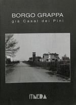 Borgo Grappa già Casal dei Pini