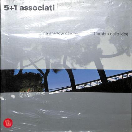 5+1 associati. L'ombra delle idee - The shadow of ideas - copertina