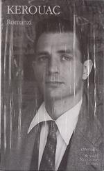 Jack Kerouac. Romanzi