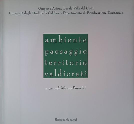 Ambiente paesaggio territorio Valdicrati - Mario Francini - copertina