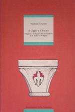 Il Giglio e il Fuoco. Origine e sviluppo del monastero di S.Anna di Foligno