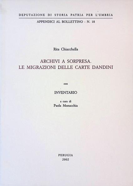 Archivi a sorpresa. Le migrazioni delle carte Dandini - Rita Chiacchella - copertina