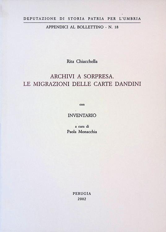 Archivi a sorpresa. Le migrazioni delle carte Dandini - Rita Chiacchella - copertina