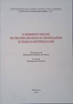 Il frammento del processo diocesano di canonizzazione di Chiara da Montefalco. 1309