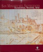 San Miniato nel Settecento. Economia, Società, Arte