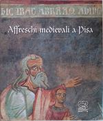 Affreschi medievali a Pisa