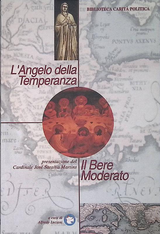 L' Angelo della Temperanza. Il bere moderato