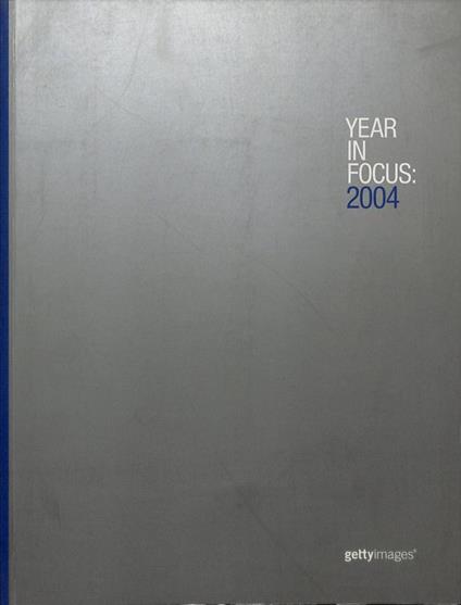 Year in focus. 2004 - copertina
