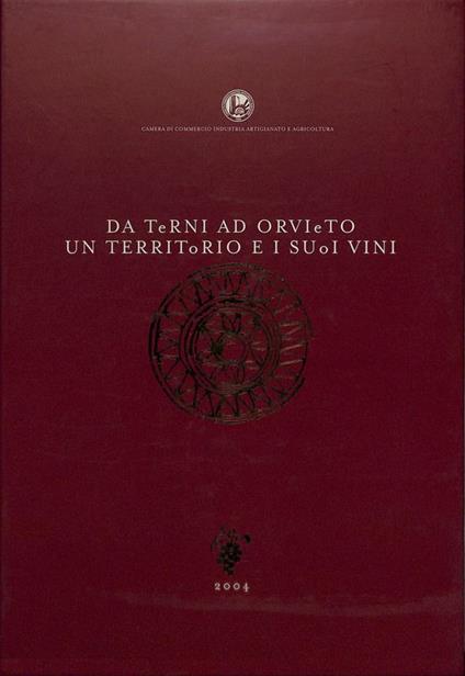 Da Terni ad Orvieto un territorio e i suoi vini - copertina