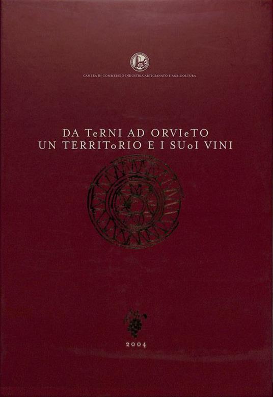Da Terni ad Orvieto un territorio e i suoi vini - copertina