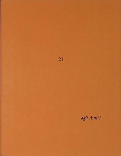 Agli Amici n.21. Lettera di Dino Carlesi. Credi?. Si 189 volte. Litografie di Monica Michelotti - Dino Carlesi - copertina