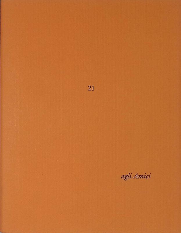 Agli Amici n.21. Lettera di Dino Carlesi. Credi?. Si 189 volte. Litografie di Monica Michelotti