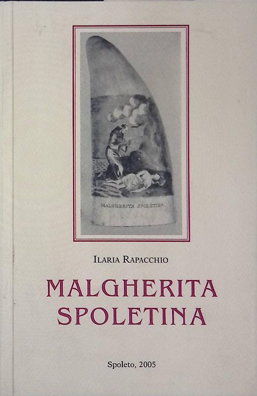 Malgherita spoletina - Ilaria Rapacchio - copertina