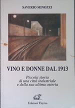 Vino e donne dal 1913. Piccola storia di una città industriale e dalla sua ultima osteria