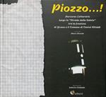 Piozzo...! Percorso letterario lungo la strada della salute tra la frazione di Bruna e il comune di Castel Ritaldi