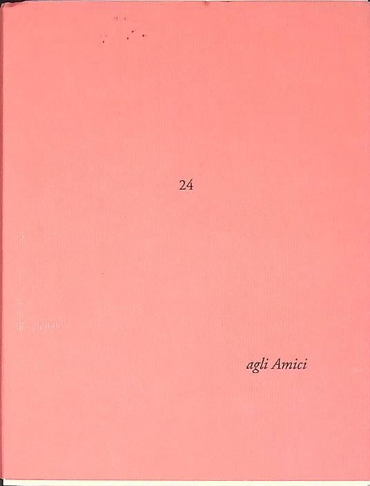 Agli Amiici n 24. Poesie di Dino Carlesi. Le entrate e le uscite della vita. Litografia di Ugo Maffai - Dino Carlesi - copertina