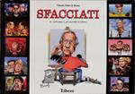 Sfacciati. Le caricature e gli sberleffi di Libero
