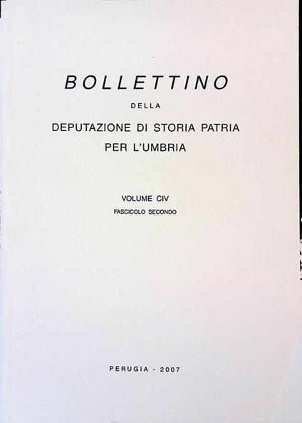 Bollettino della Deputazione di Storia Patria per l'Umbria. Volume CIV. Fascicolo secondo - copertina