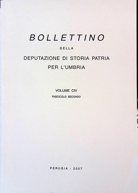 Bollettino della Deputazione di Storia Patria per l'Umbria. Volume CIV. Fascicolo secondo - copertina