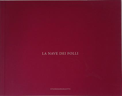 La nave dei folli - Andrea Fogli - copertina