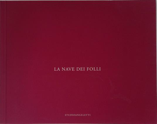 La nave dei folli - Andrea Fogli - copertina