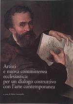 Artisti e nuova committenza ecclesiastica: per un dialogo costruttivo con l'arte contemporanea