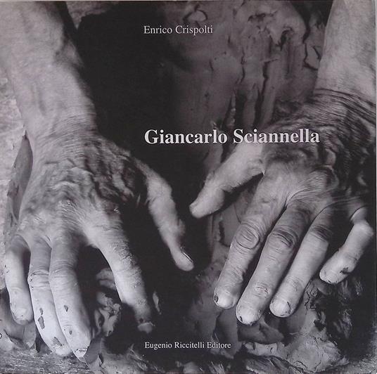 Giancarlo Sciannella - Enrico Crispolti - copertina