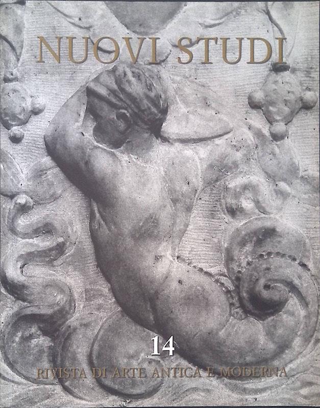 Nuovi studi. Rivista di arte antica e moderna