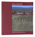 Foligno 2004/2009. Cinque anni di governo locale