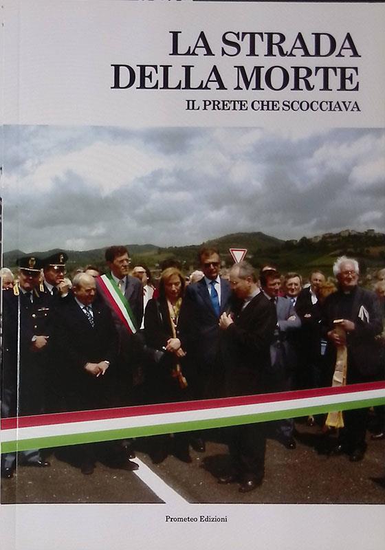 La strada della morte. Il prete che scocciava